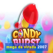 mega da virada 2007